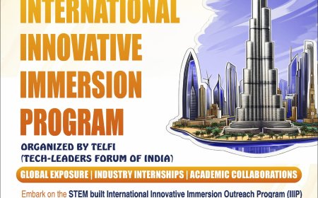 TELFI Launches the International Innovative Immersion Program (IIIP) – Dubai 2025 for India’s Engineers, Academicians, and Innovators
