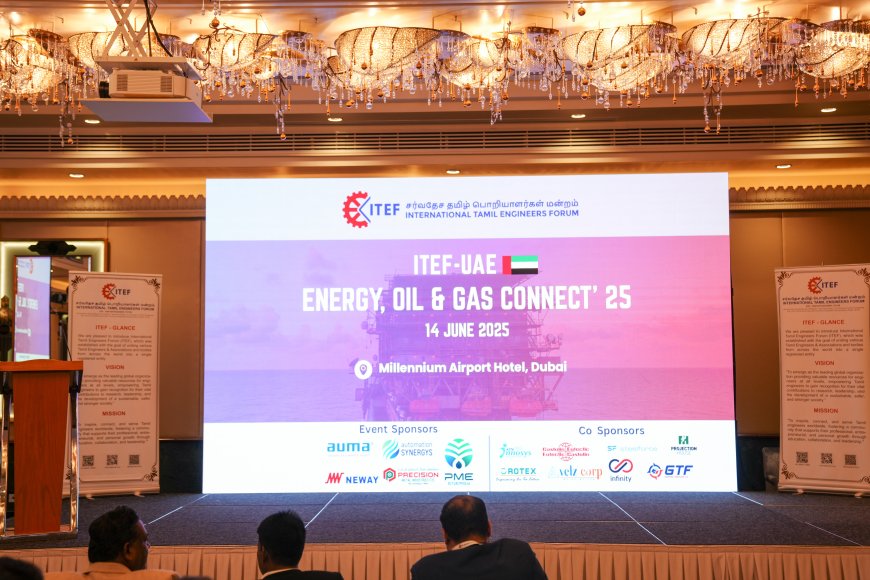 ITEF “Energy, Oil & Gas Connect 2025” Successfully Concludes in Dubai – FEDA GC UAE Vice President Delivers Keynote Speech, Marking a New Chapter in Industrial Collaboration
