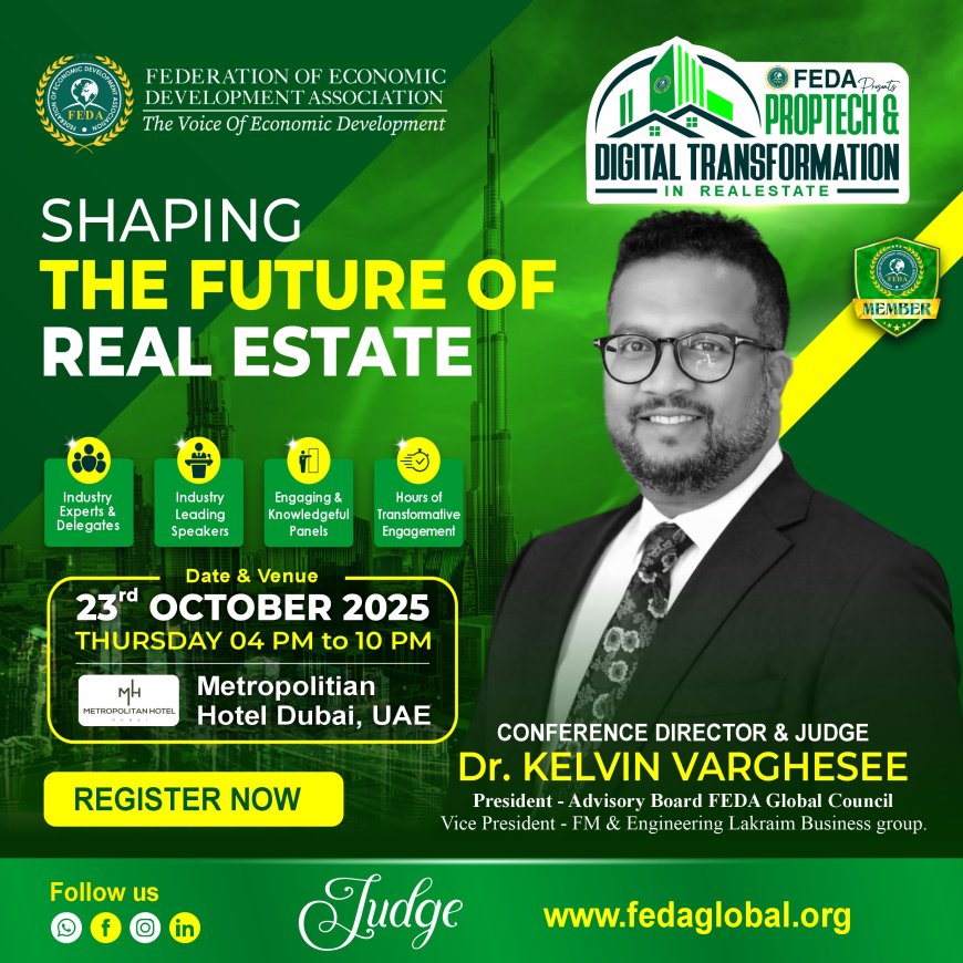FEDA Global Council Announces Dr. Kelvin Varghese as Judge for PropTech & Digital Transformation in Real Estate Gala Awards