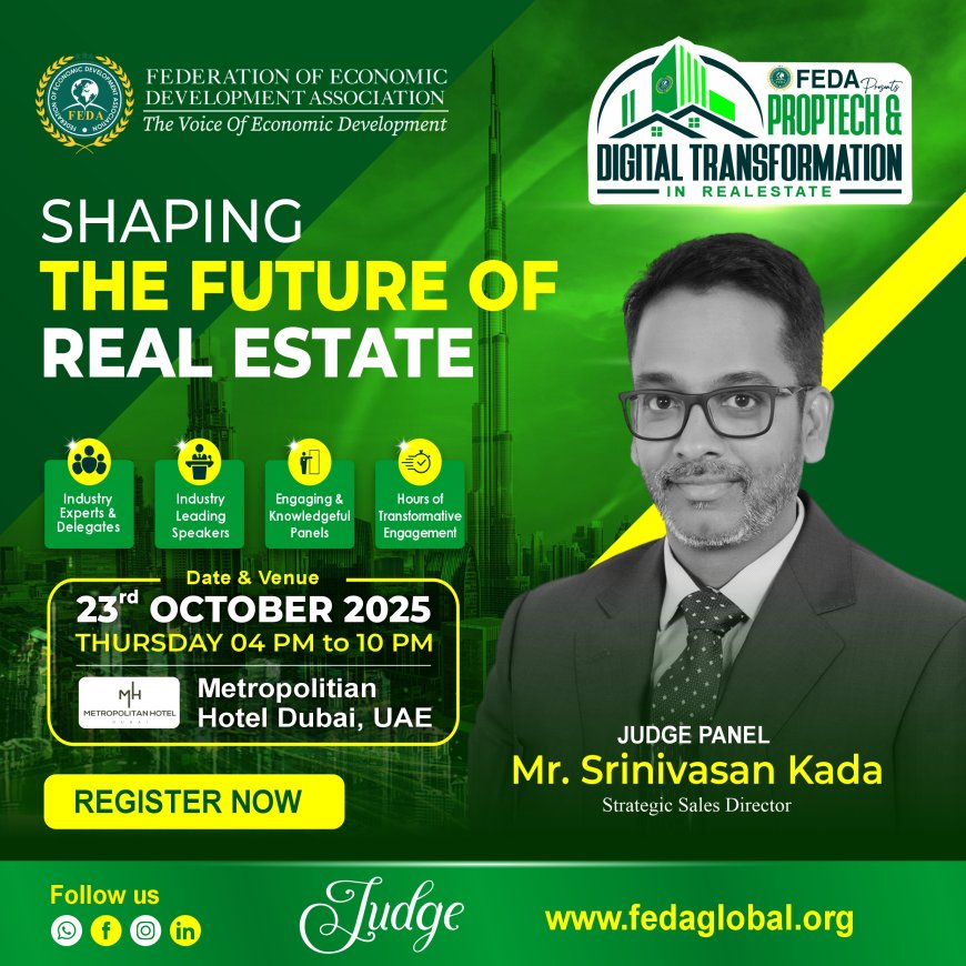 Mr. Srinivasan Kada Joins Judge Panel at FEDA PropTech & Digital Transformation in Real Estate Conference 2025