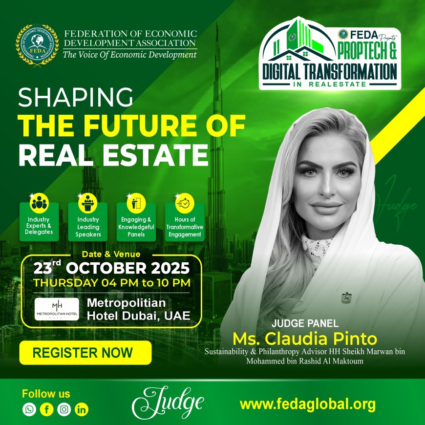 FEDA GLOBAL ANNOUNCES MS. CLAUDIA PINTO AS JUDGE PANELIST FOR PROPTECH & DIGITAL TRANSFORMATION IN REAL ESTATE FORUM 2025